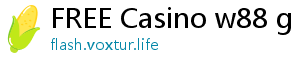 FREE Casino w88 g