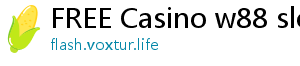 FREE Casino w88 slots